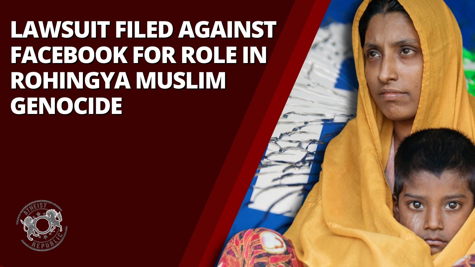 Lawsuit Filed Against Facebook for Role in Rohingya Muslim Genocide